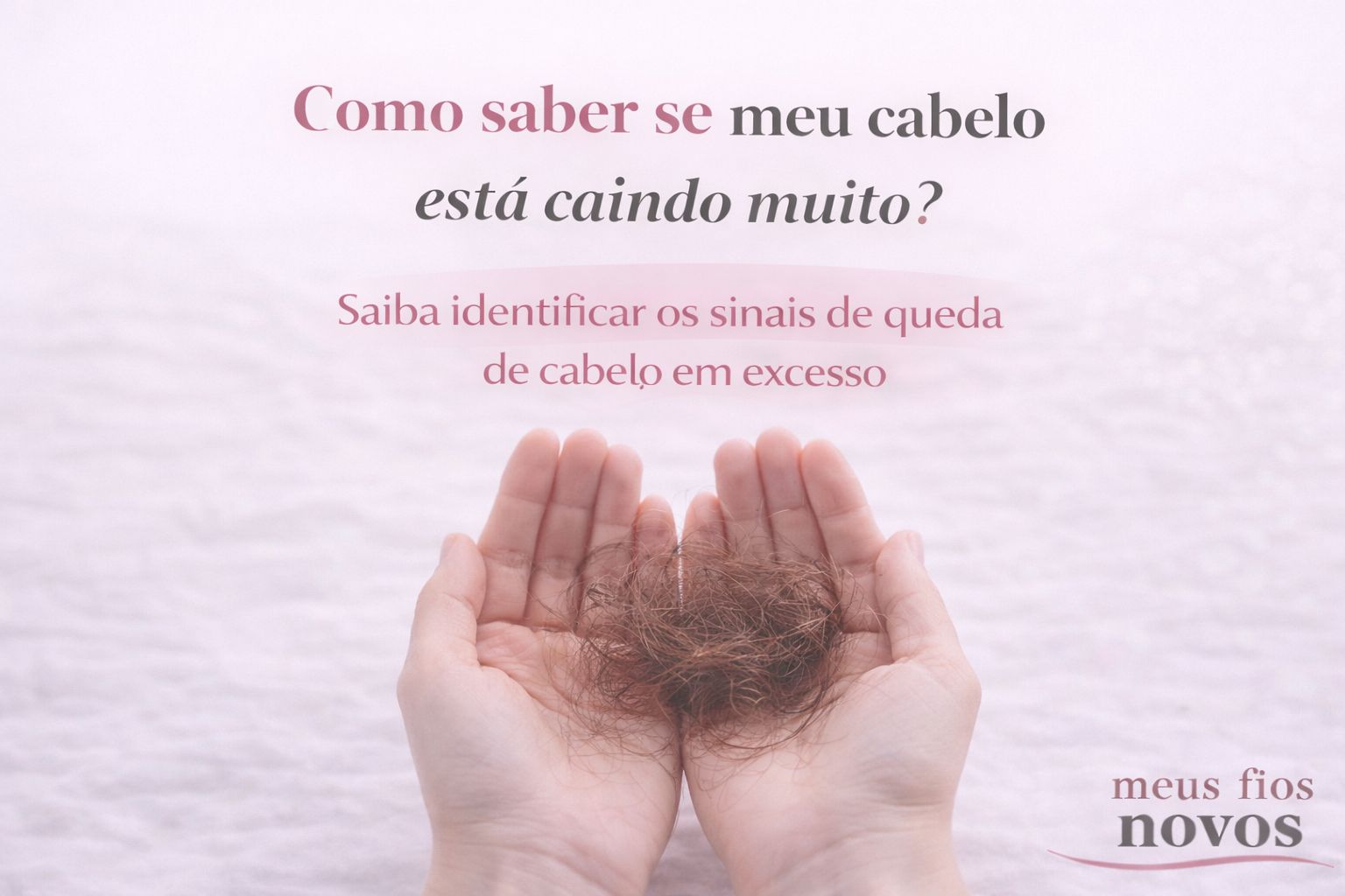 Como saber se meu cabelo está caindo muito?